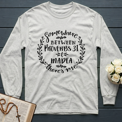 Somewhere Between Proverbs 31 And Madea There's Me 03