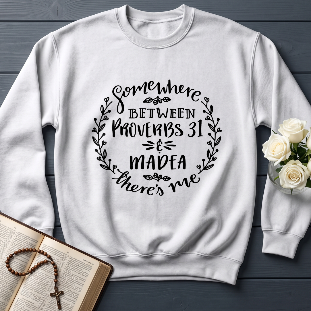 Somewhere Between Proverbs 31 And Madea There's Me 03