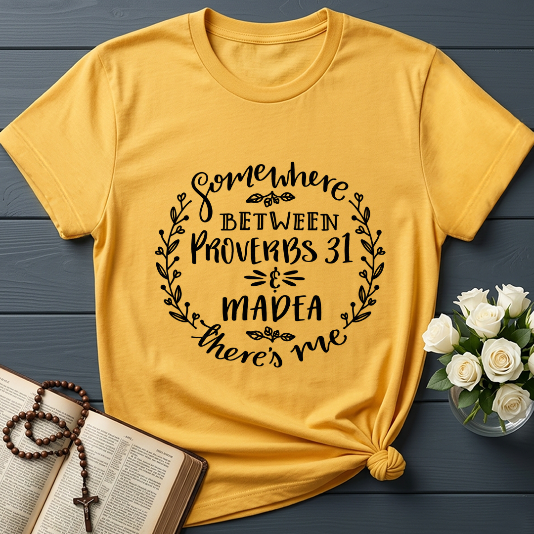 Somewhere Between Proverbs 31 And Madea There's Me 03