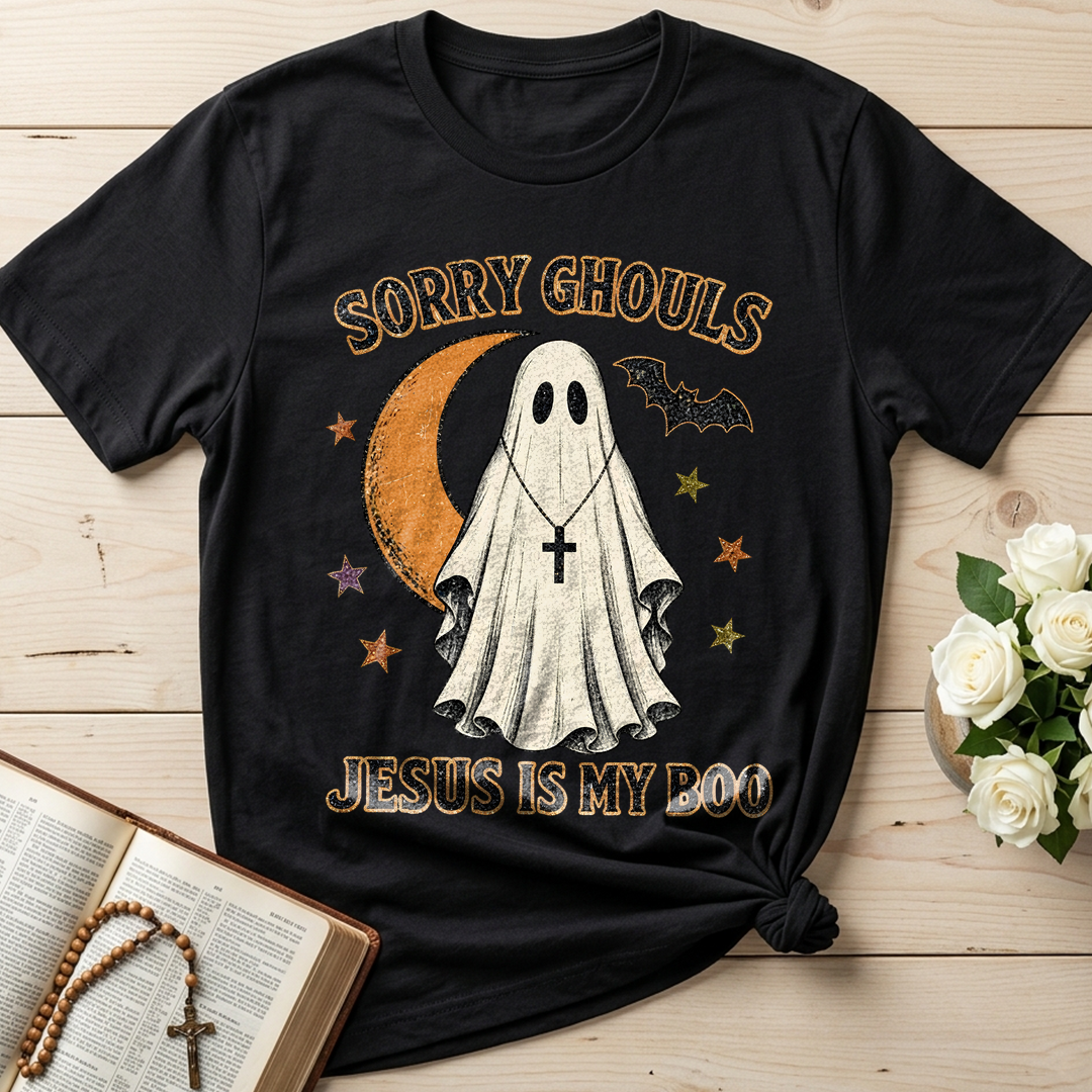 Sorry Ghouls Jesus Is My Boo 01