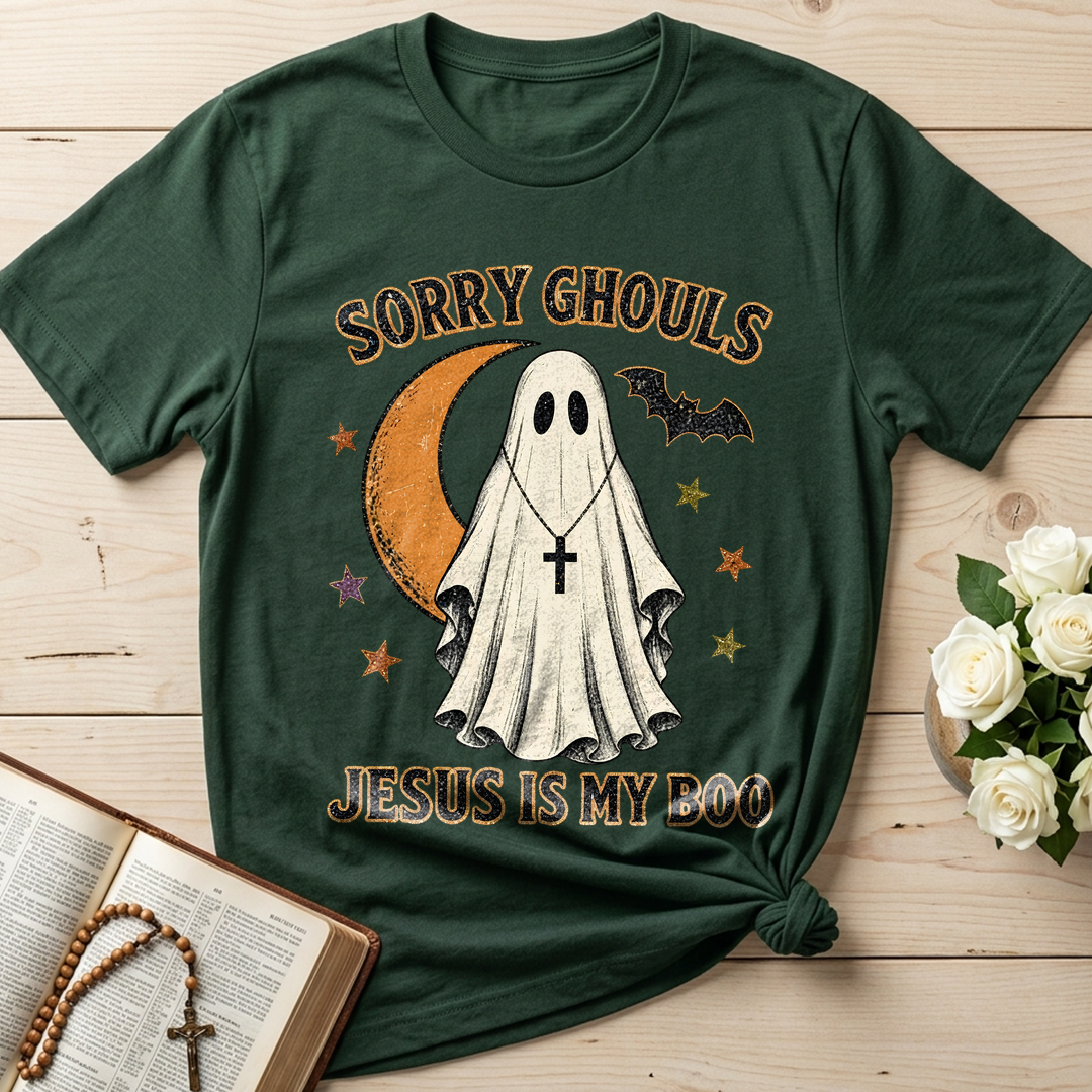 Sorry Ghouls Jesus Is My Boo 01