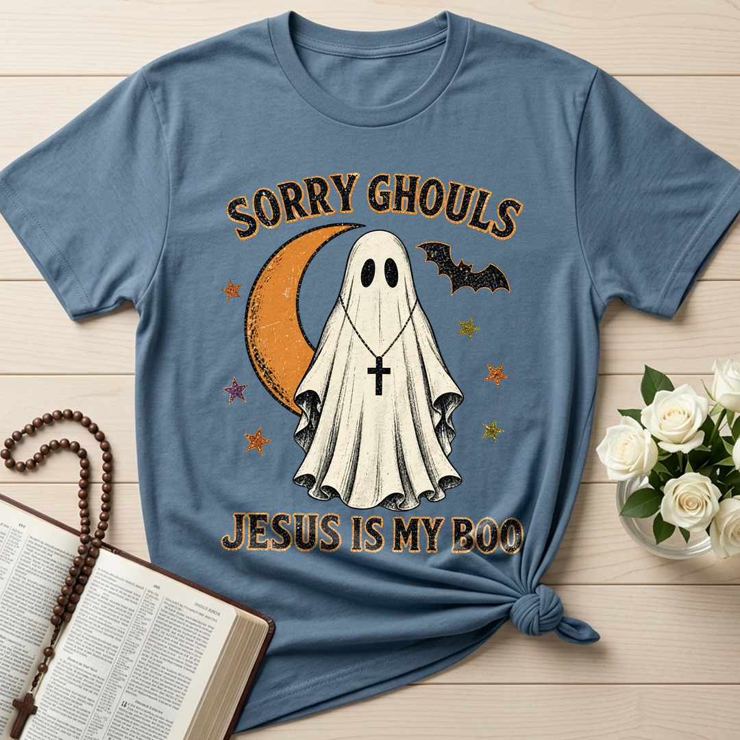 Sorry Ghouls Jesus Is My Boo 01