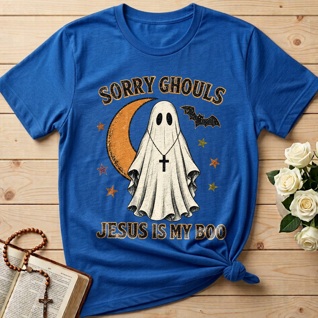 Sorry Ghouls Jesus Is My Boo 01