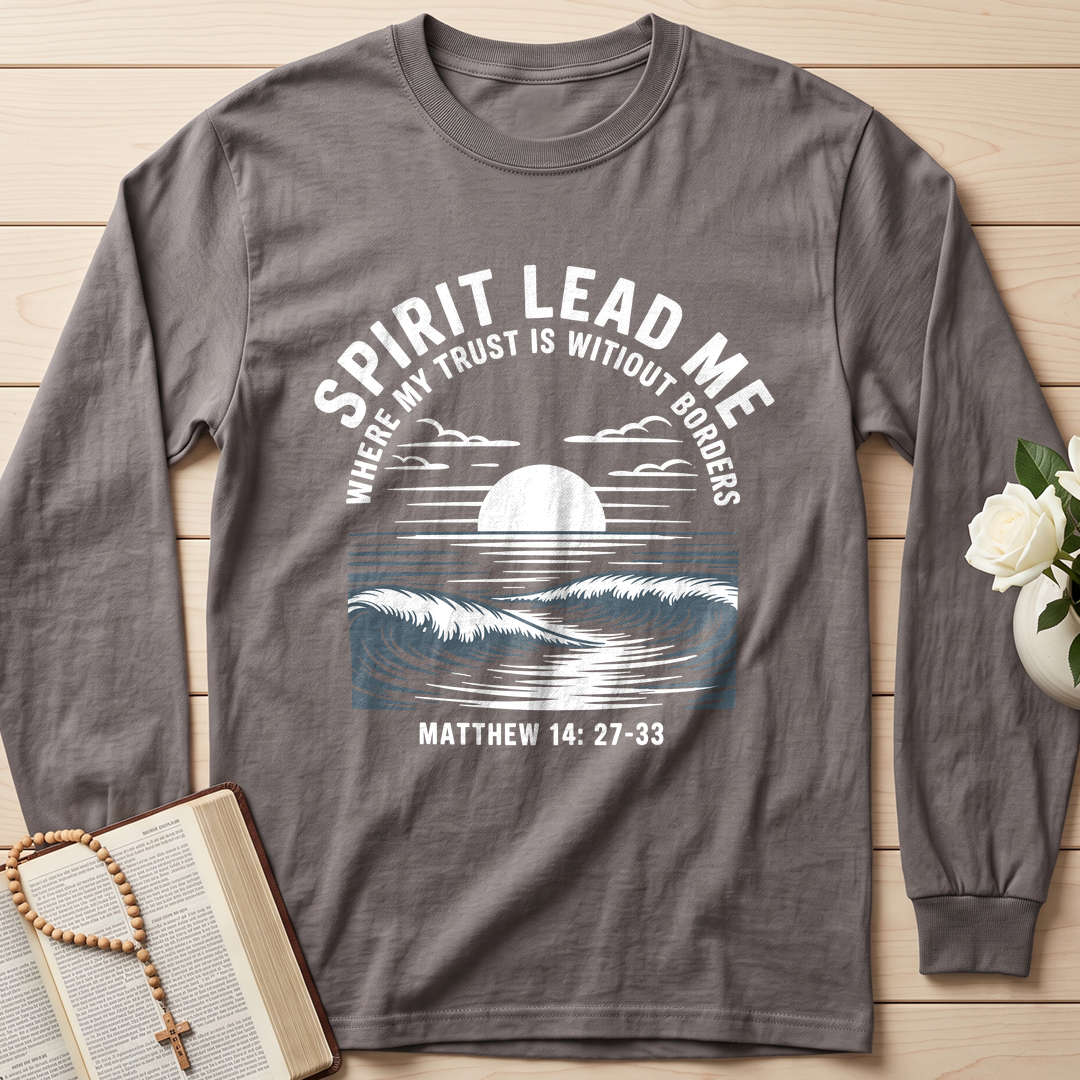 Spirit Lead Me Where My Trust Is Witiout Borders Matthew 14.27-33 01