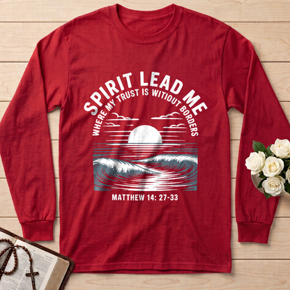 Spirit Lead Me Where My Trust Is Witiout Borders Matthew 14.27-33 01