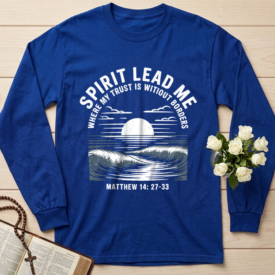 Spirit Lead Me Where My Trust Is Witiout Borders Matthew 14.27-33 01