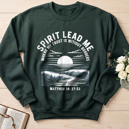 Spirit Lead Me Where My Trust Is Witiout Borders Matthew 14.27-33 01