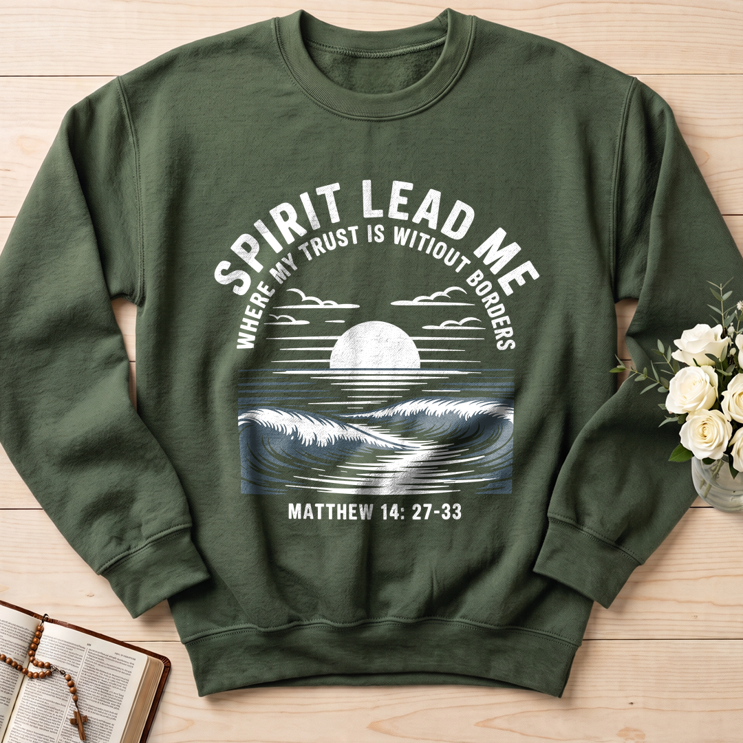 Spirit Lead Me Where My Trust Is Witiout Borders Matthew 14.27-33 01