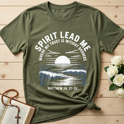 Spirit Lead Me Where My Trust Is Witiout Borders Matthew 14.27-33 01