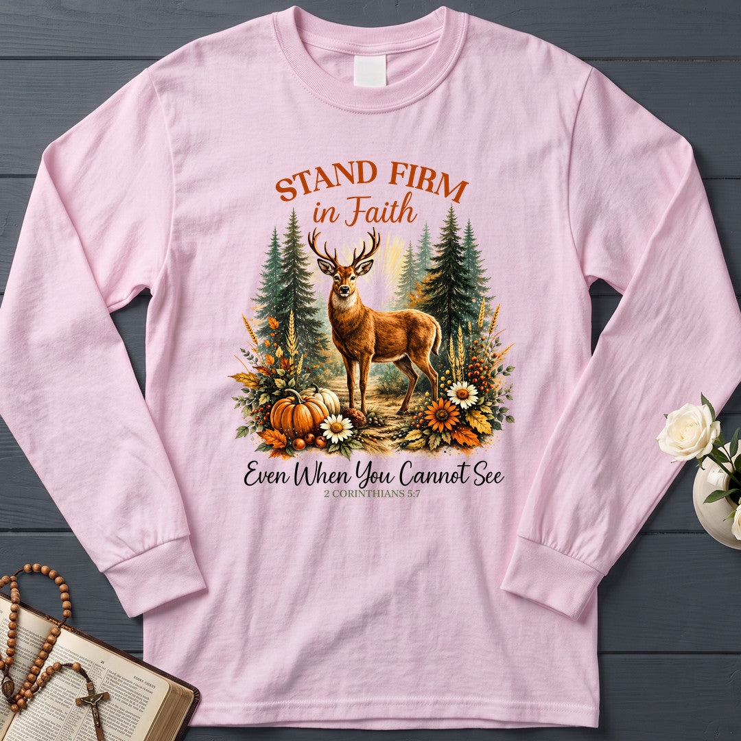 Stand Firm In Faith Even When You Cannot See 2 Corinthians 5.7 01
