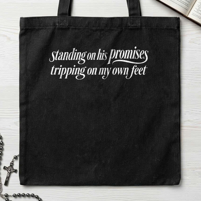 Standing On His Promises Tripping On My Own Feet 01