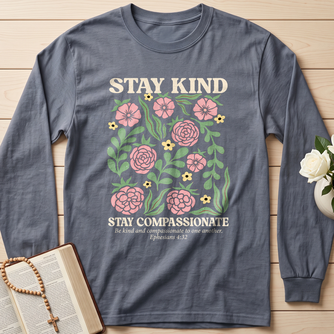Stay Kind Stay Compassionate Ephesians 4.32 01