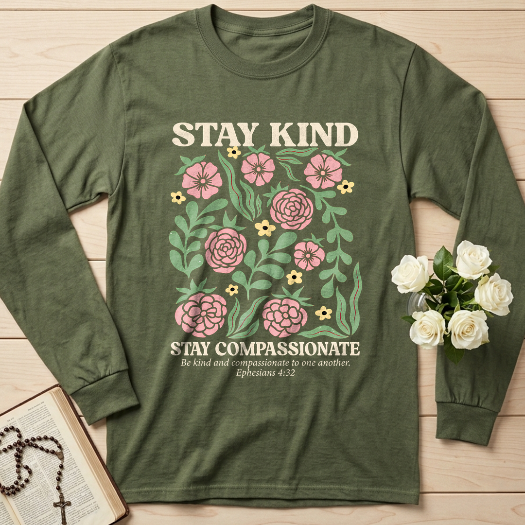 Stay Kind Stay Compassionate Ephesians 4.32 01