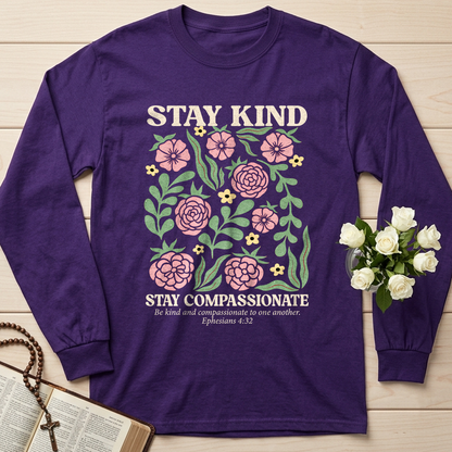 Stay Kind Stay Compassionate Ephesians 4.32 01