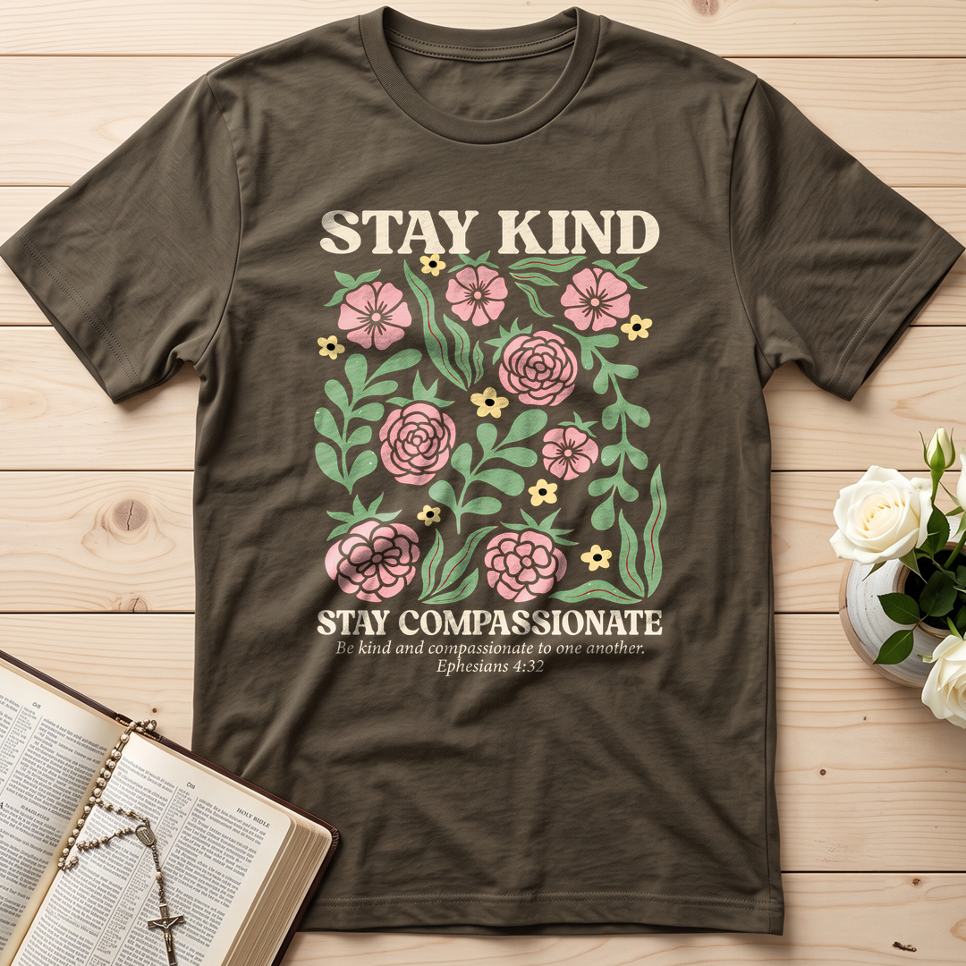 Stay Kind Stay Compassionate Ephesians 4.32 01