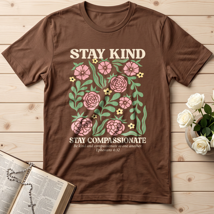 Stay Kind Stay Compassionate Ephesians 4.32 01