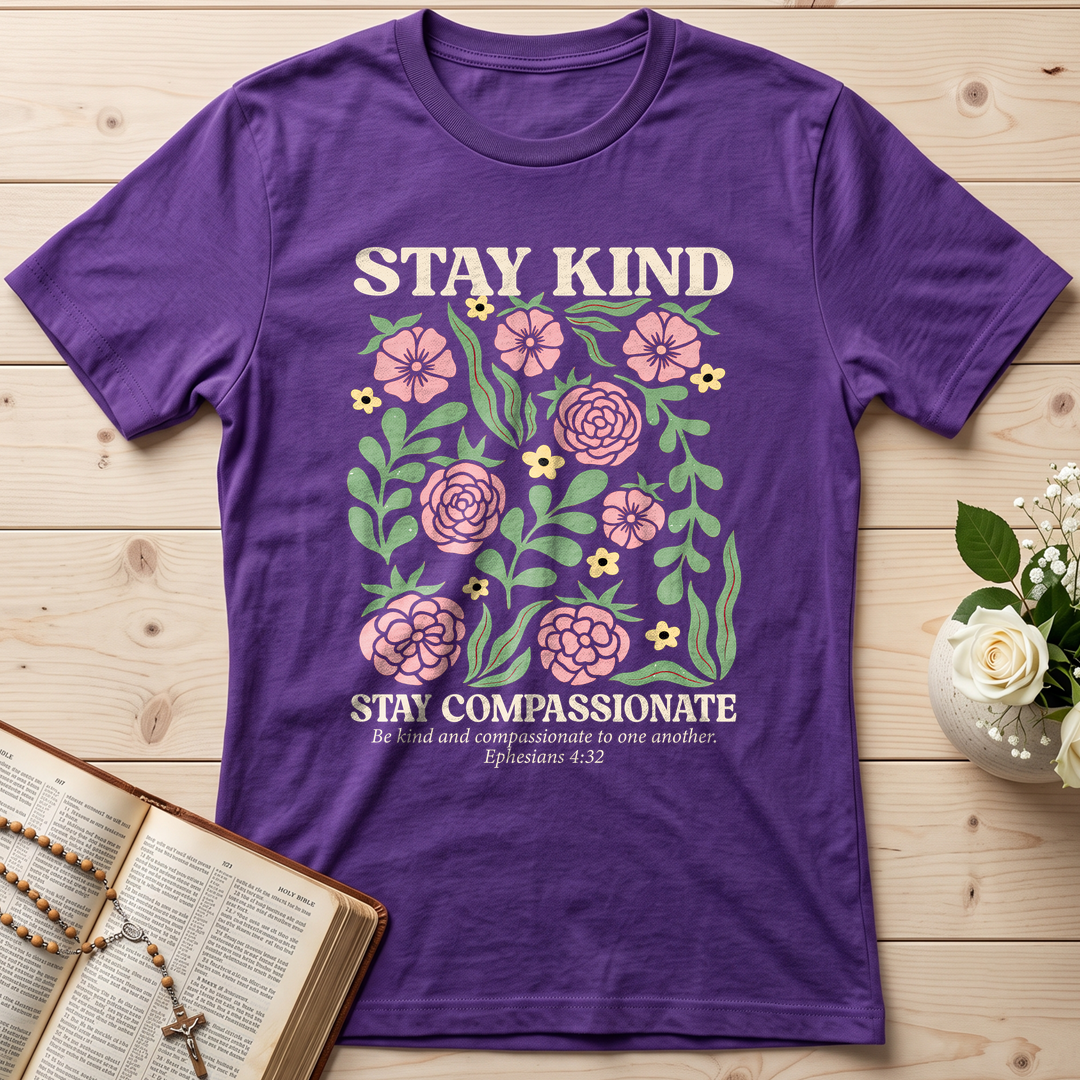 Stay Kind Stay Compassionate Ephesians 4.32 01