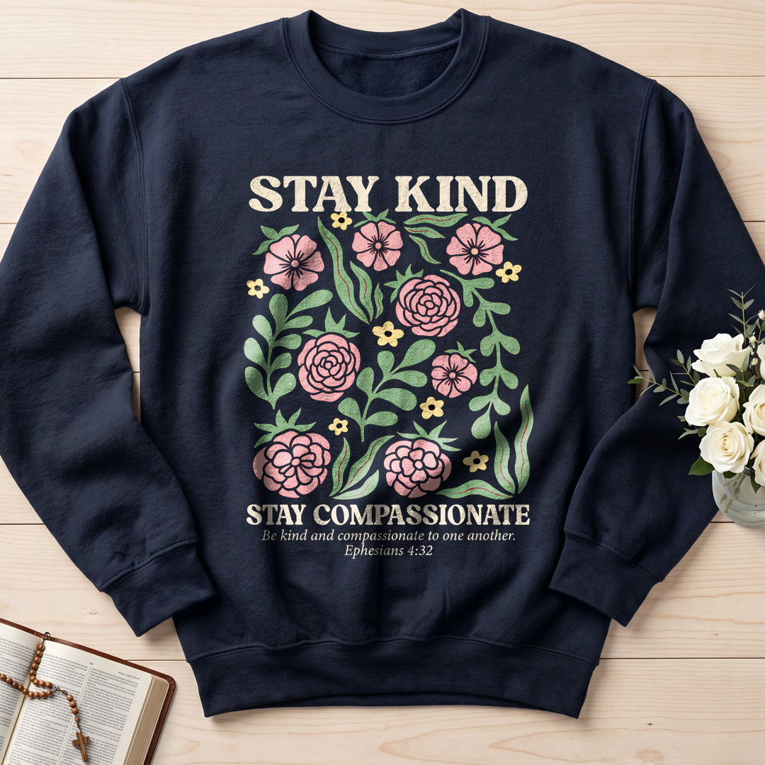 Stay Kind Stay Compassionate Ephesians 4.32 01