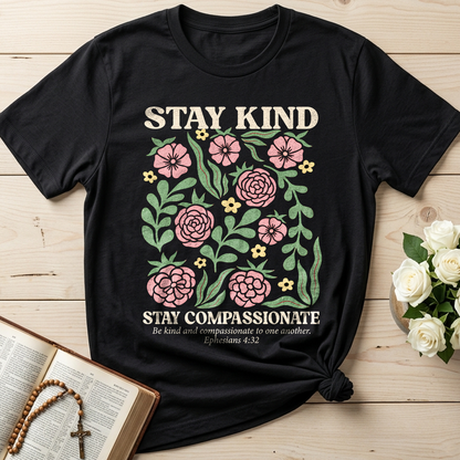 Stay Kind Stay Compassionate Ephesians 4.32 01