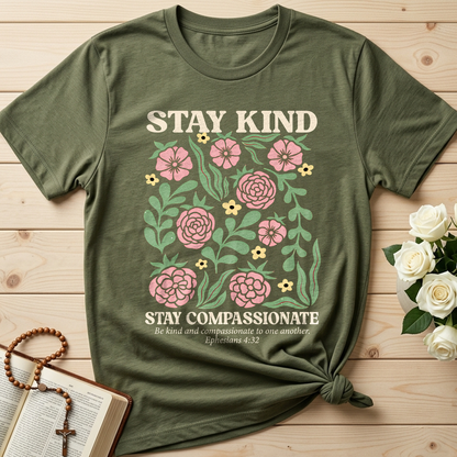 Stay Kind Stay Compassionate Ephesians 4.32 01