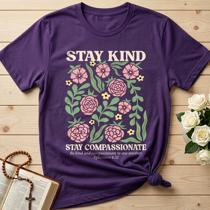 Stay Kind Stay Compassionate Ephesians 4.32 01