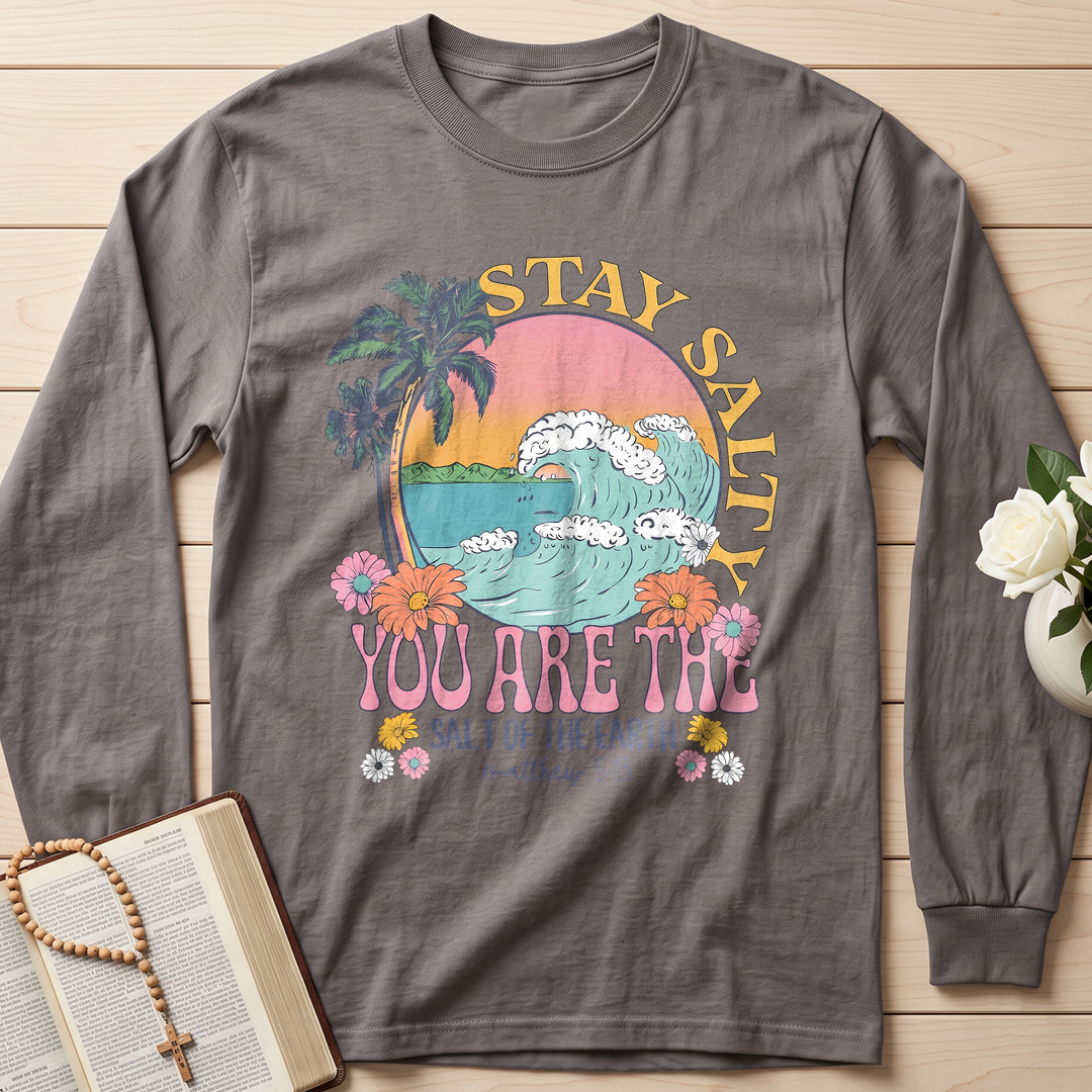 Stay Salty You Are The Salt Of The Earth Matthew 5.13 01