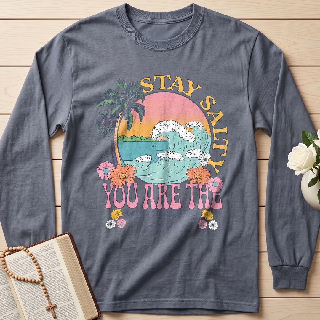 Stay Salty You Are The Salt Of The Earth Matthew 5.13 01