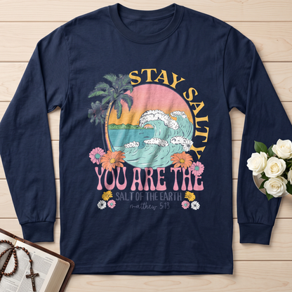 Stay Salty You Are The Salt Of The Earth Matthew 5.13 01