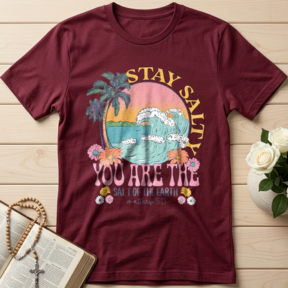 Stay Salty You Are The Salt Of The Earth Matthew 5.13 01