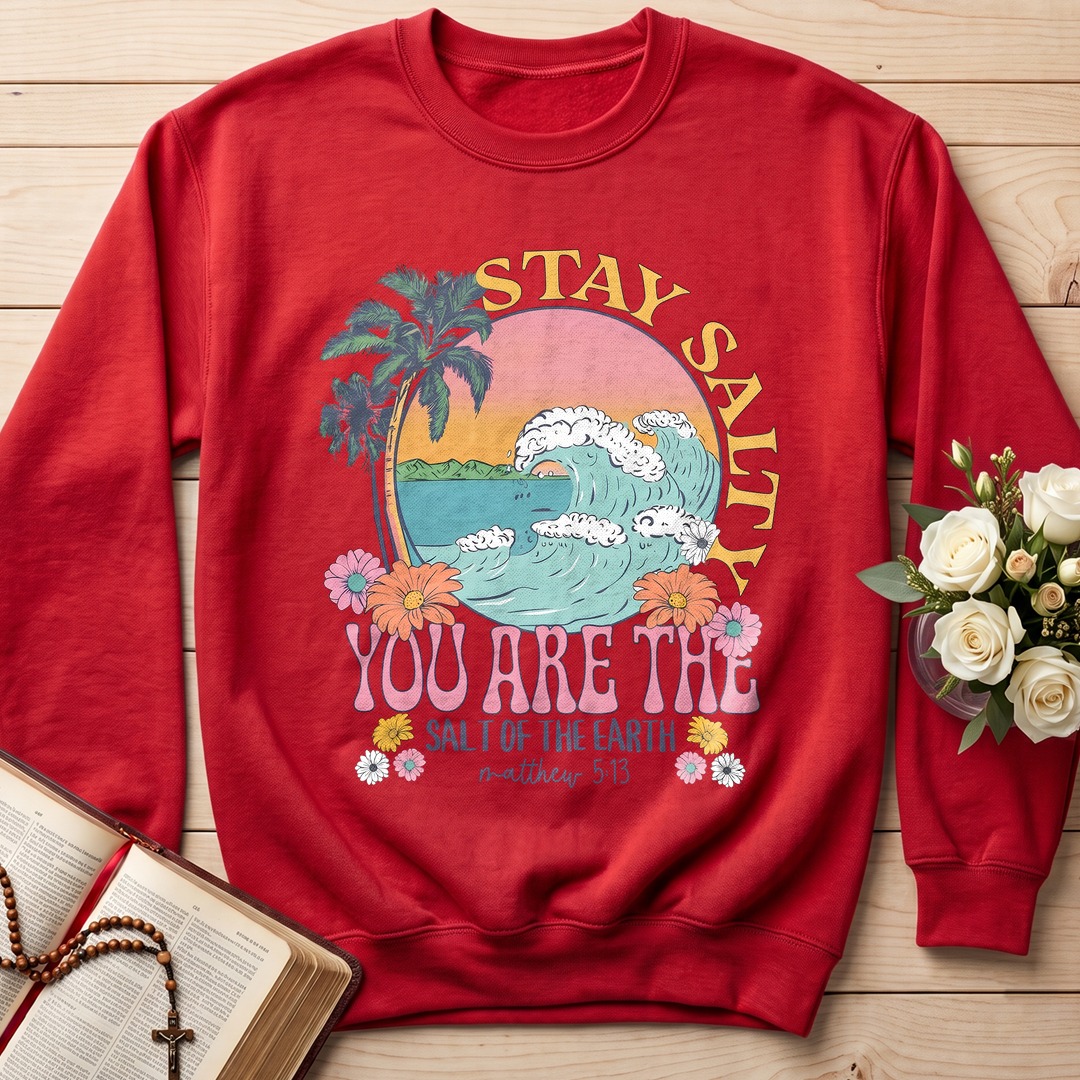 Stay Salty You Are The Salt Of The Earth Matthew 5.13 01