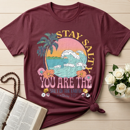 Stay Salty You Are The Salt Of The Earth Matthew 5.13 01