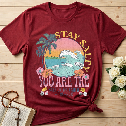 Stay Salty You Are The Salt Of The Earth Matthew 5.13 01