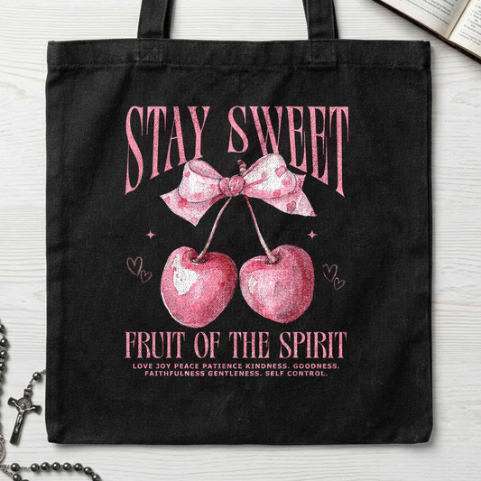 Stay Sweet Fruit Of The Spirit 01