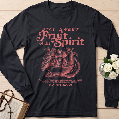Stay Sweet Fruit Of The Spirit Galatians 5.22-25 01