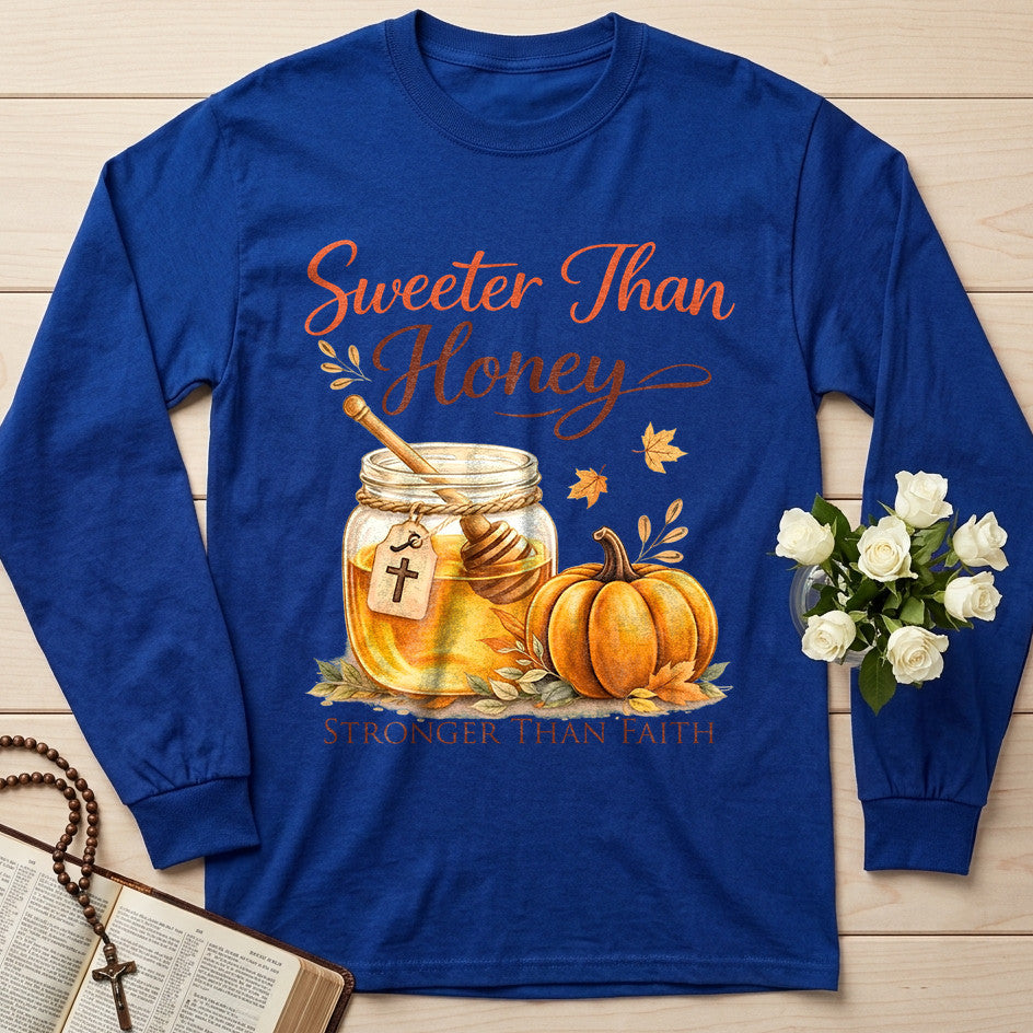 Sweeter Than Honey Stronger Than Faith 01