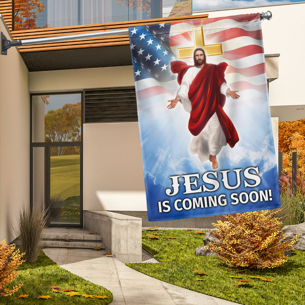 Jesus Is Coming Soon, Jesus Christ American Flag