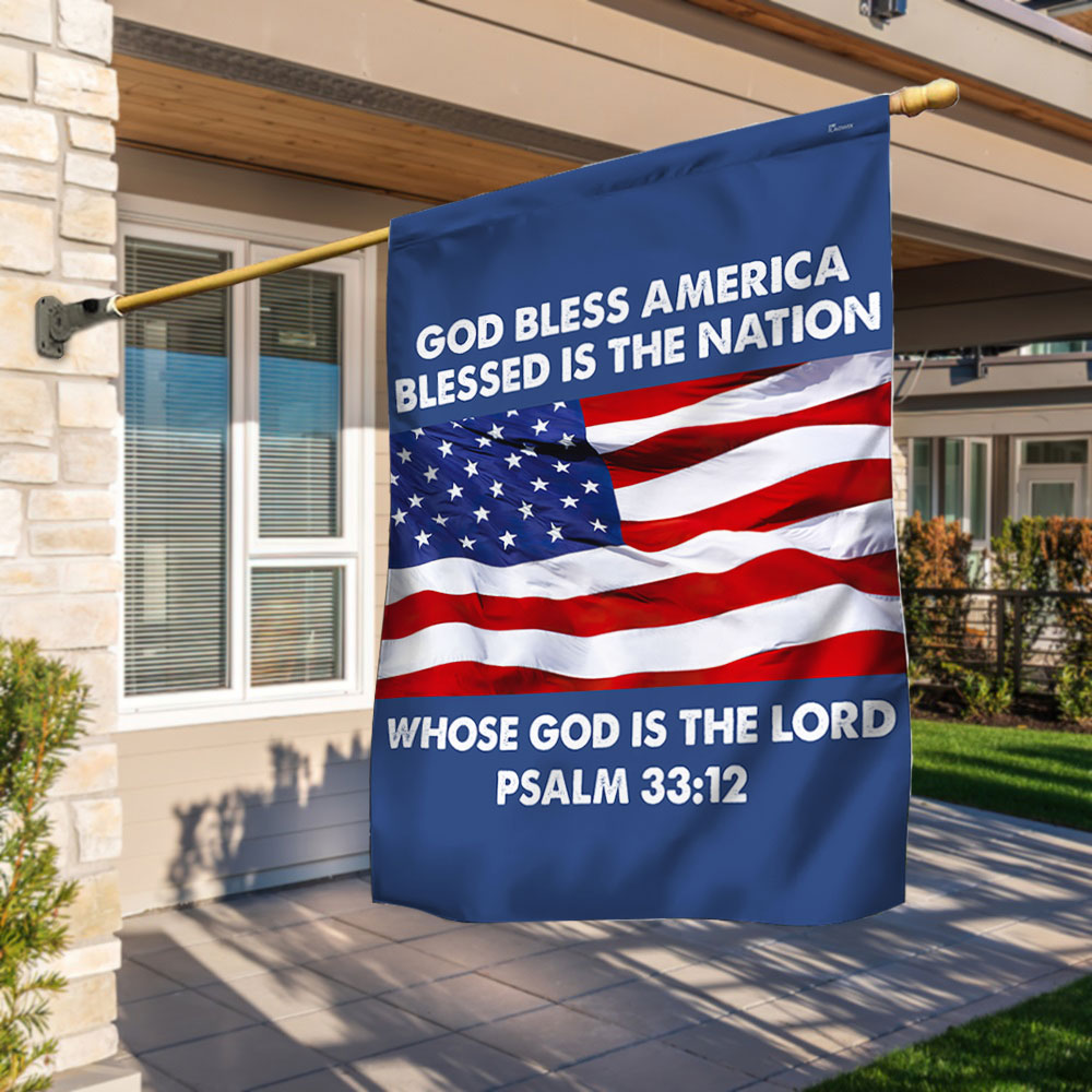 God Bless America Blessed Is The Nation Whose God Is The Lord Flag