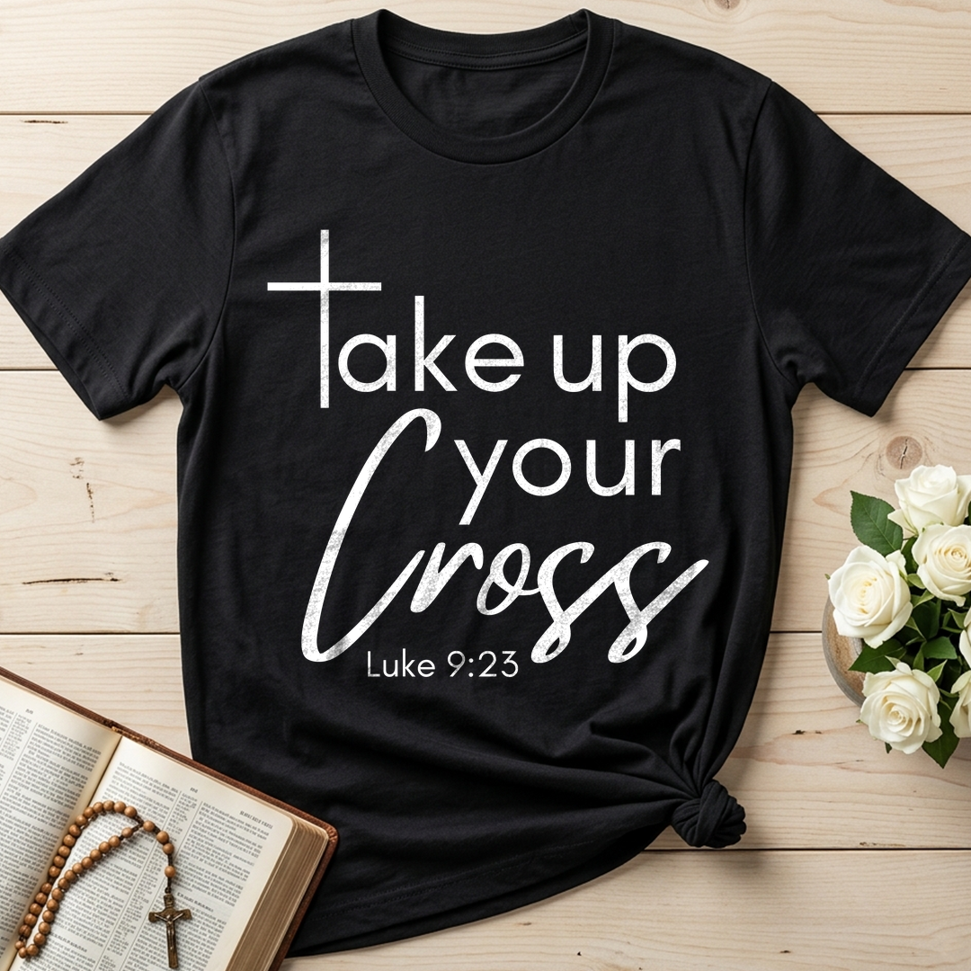 Take Up Your Cross Luke 9.23 01