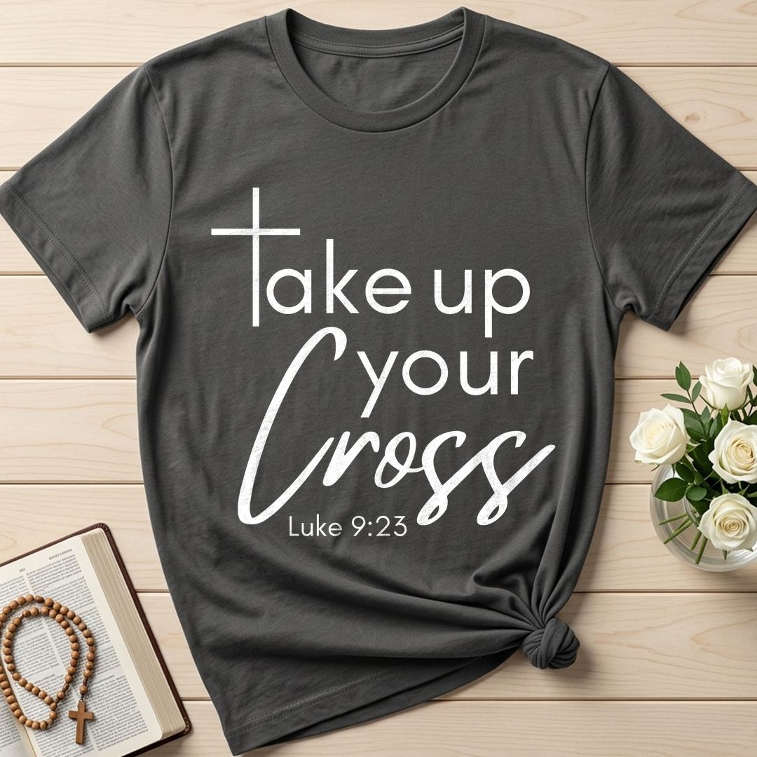 Take Up Your Cross Luke 9.23 01