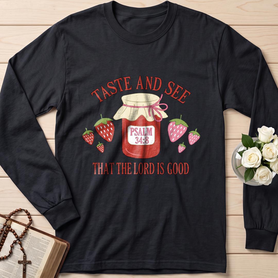 Taste And See That The Lord Is Good Psalm 34.8 01