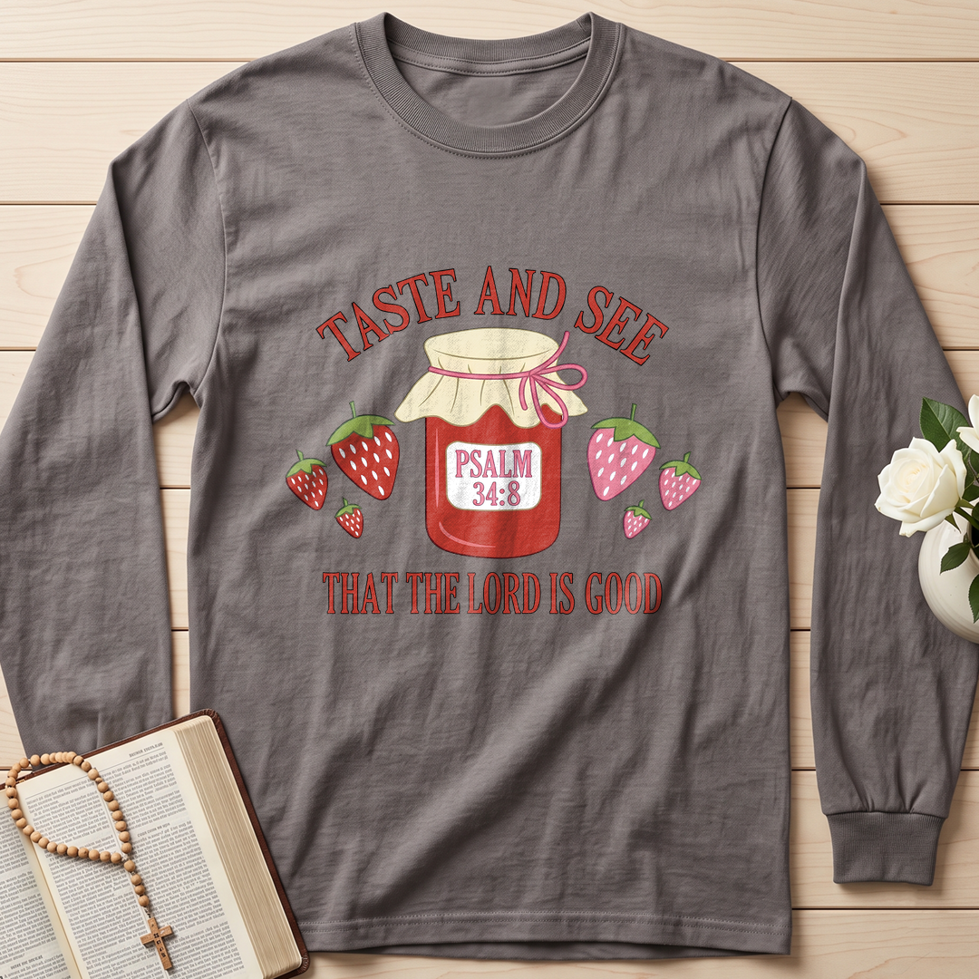 Taste And See That The Lord Is Good Psalm 34.8 01