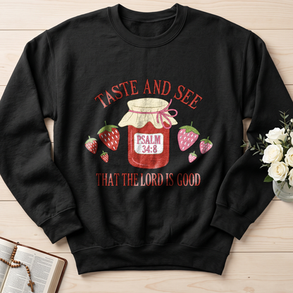 Taste And See That The Lord Is Good Psalm 34.8 01