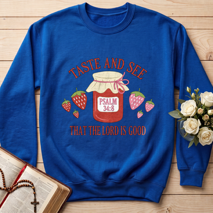 Taste And See That The Lord Is Good Psalm 34.8 01
