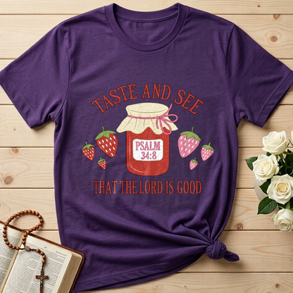Taste And See That The Lord Is Good Psalm 34.8 01