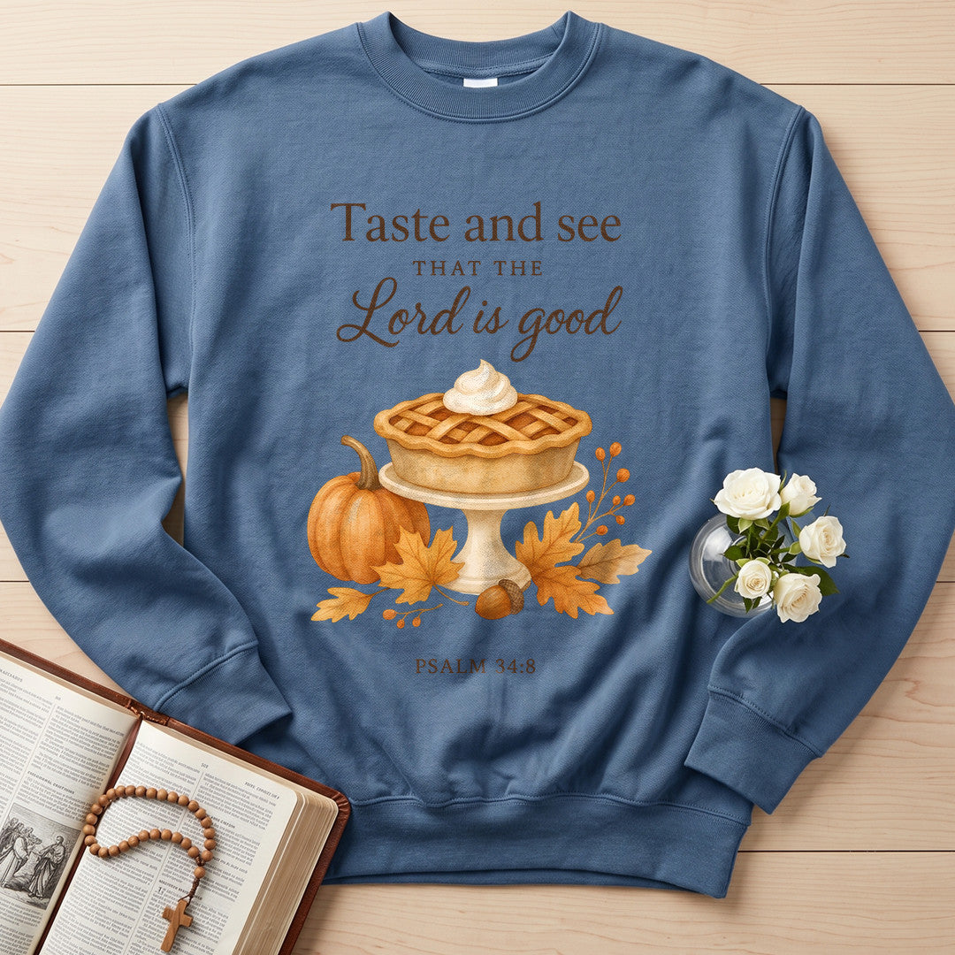 Taste And See That The Lord Is Good Psalm 34.8 02