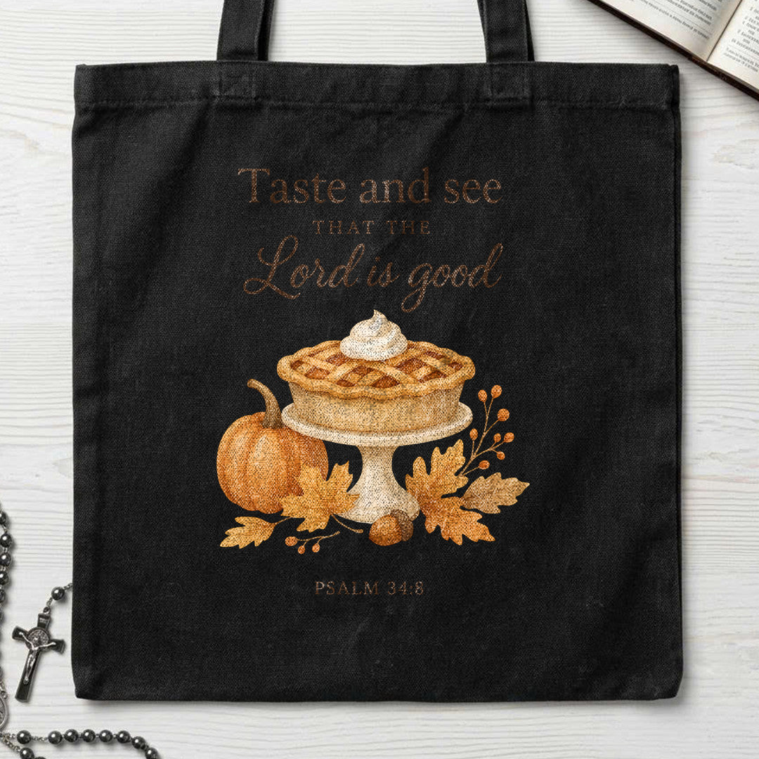 Taste And See That The Lord Is Good Psalm 34.8 02