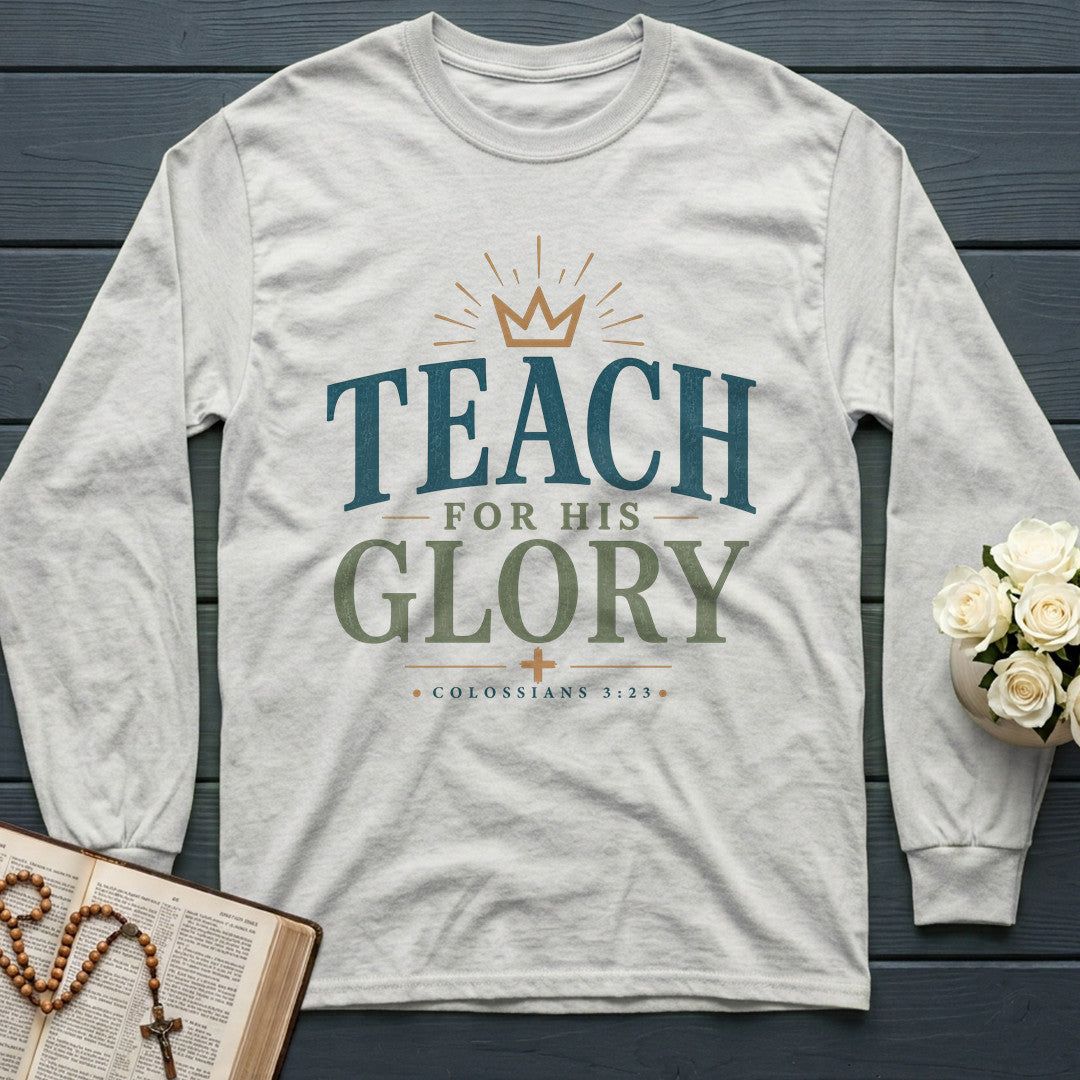 Teach For His Glory Colossians 3.23 01