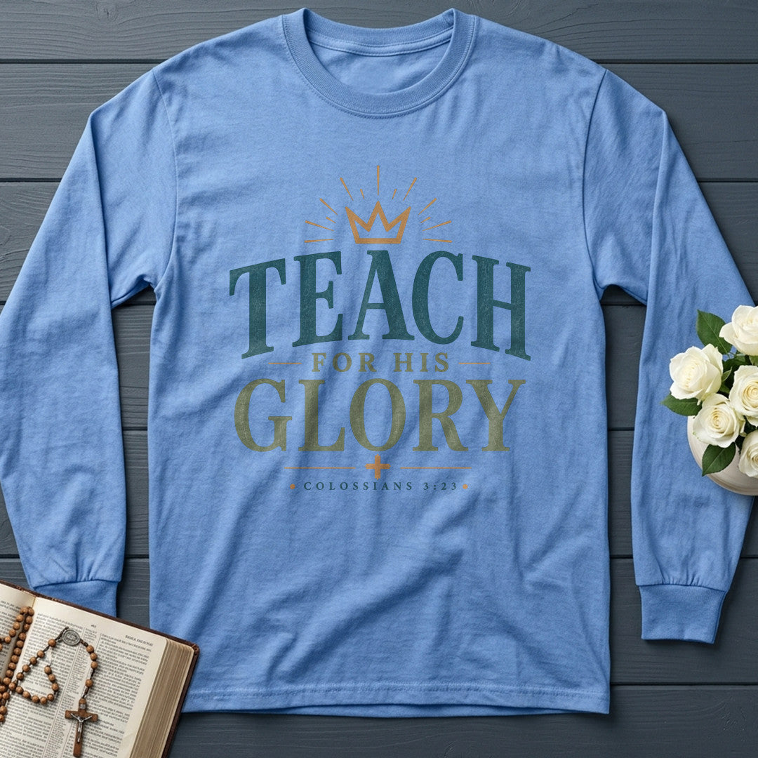Teach For His Glory Colossians 3.23 01
