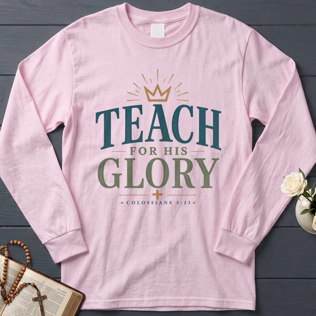 Teach For His Glory Colossians 3.23 01