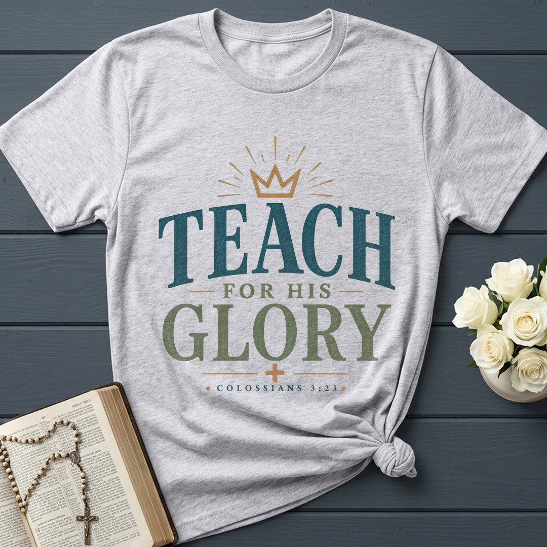 Teach For His Glory Colossians 3.23 01
